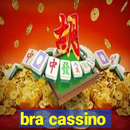 bra cassino